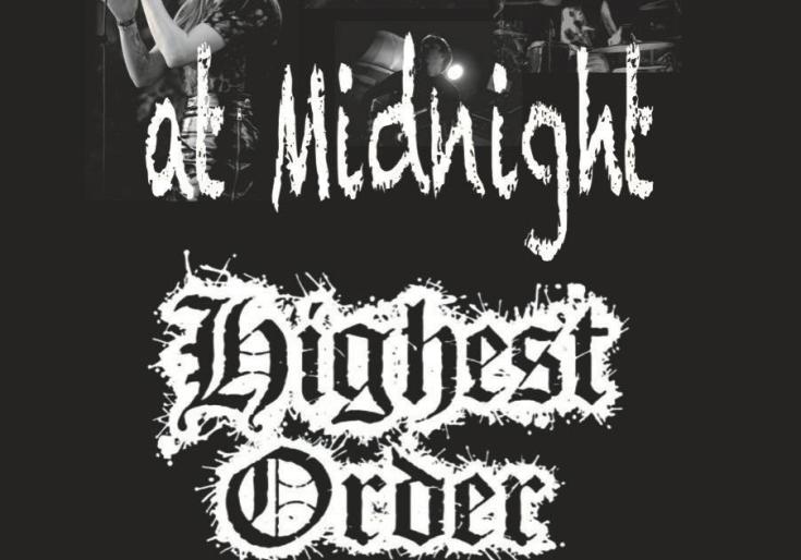 At Midnight & Highest Order
